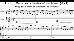 He's a pirate (pirates of the caribbean). Last Of Mohicans Pirates Caribbean 2 Violins Duet Free Sheet Music Youtube