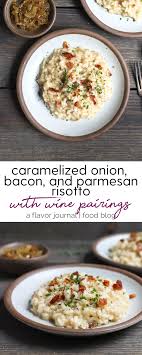 Creamy Parmesan Risotto Mixed With Savory Caramelized Onions And Salty Bacon Is The Perfect Meal For D En 2020 Recettes De Cuisine Recette De Plat Accords Mets Et Vins