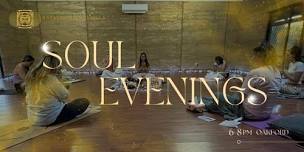 Soul Evening - Weaving the Invisible