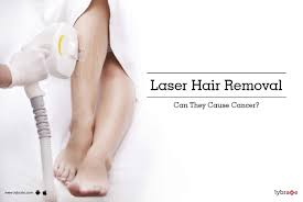 What laser power parameters do you need to follow for hair removal? Laser Hair Removal Can They Cause Cancer By Dr Sumit Gupta Lybrate
