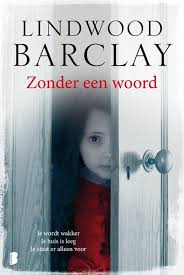Drie Sterren Zonder Een Woord Geschreven Door Linwood Barclay Een Spannende Thriller Met Een Interessant Thema Op Een Boeken Boeken Om Te Lezen Een Woord