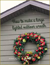 Maybe you would like to learn more about one of these? How To Make A Large Lighted Outdoor Wreath A Pinch Of Joy