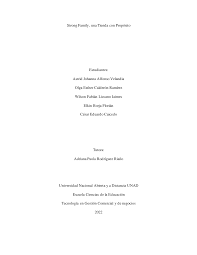 Strong Family, una Tienda con Propósito Estudiantes: Astrid Johanna Alfonso  Velandia Olga Esther Calderón Ramírez Wilson Fabi