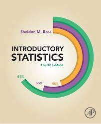 Introductory Statistics Ebook By Sheldon M Ross Rakuten Kobo In 2021 Sheldon Textbook Mathematical Analysis