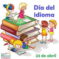 Español ,celebremos desde casa leyendo un libro un poema. Dia Del Idioma Kinder Y Transicion New Horizons Kindergarten