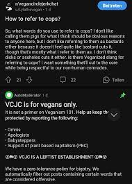 Veganized Slang for referring to cops