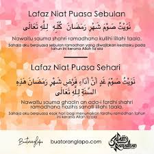 Niat puasa ramadhan terbilang istimewa. Lafaz Niat Puasa Bulan Ramadhan 2020 1441h Aku Sis Lin