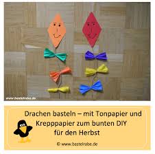 Drachen Basteln Kinder Basteln Krepppapier Basteln Mit Tonpapier Drachen Basteln