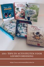 100 Leesbevordering Tips En Activiteiten Rond Lezen Unicorns Fairytales In 2020 Lezen Leesmotivatie Leren Lezen