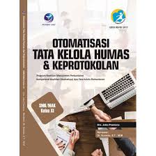 Soal jawaban otomatisasi tata kelola keuangan berikut ini adalah soal jawaban otomatisasi tata posting komentar untuk soal dan jawaban otomatisasi tata kelola kepegawaian kelas 11 kunci 2 soal uts al quran hadits kelas 7 mts semester 2 genap info biaya kursus make up martha tilaar. Buku Otomatisasi Tata Kelola Humas Dan Keprotokolan Keahlian Manajemen Perkantoran Smk Kelas Xi Shopee Indonesia