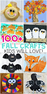 125 Fall Crafts For Kids Fall Crafts For Kids Easy Fall Crafts Easy Arts And Crafts