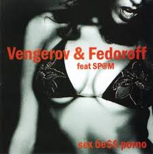 Sex be$$ Porno - Vengerov & Fedoroff feat. SP@M - Amazon.com Music