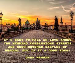 Prague will keep you gripped in its charm. 20 Quotes About Prague Begin Your Trip Right Now Enkiquotes