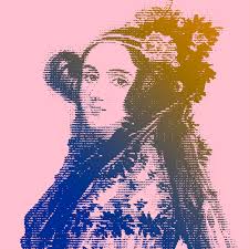 Ada Lovelace: The First Computer Programmer? - History of Data Science