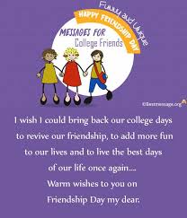 Funny And Unique Friendship Day Messages For College Friends Friendship Day Quotes Happy Friendship Day Messages Happy Friendship Day