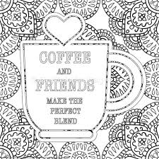 Best best friend coloring pages for girls from best friends coloring page coloring.source image: Zentangle Coffee And Friends Make The Perfect Blend Coloring Pages Getcoloringpages Org Printable Coloring Pages Coloring Pages Inspirational Quotes Coloring