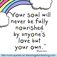 For me, they help me find my authentic self in an unapologetic way and also help me connect with my essence. 5 Powerful Self Love Quotes Blessing Manifesting