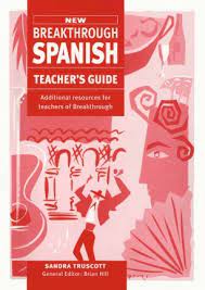 Leave a comment below with i love digging up the best spanish resources for all you busy parents and teachers! New Breakthrough Spanish Teacher S Guide Springerlink