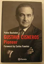 Gustavo Cisneros, The Pioneer