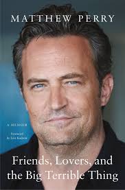 Matthew Perry starred in a hit show. But for those fighting addiction, his  greatest legacy is his memoir