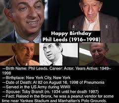 April 6: Happy Birthday Phil Leeds (1916-1998) #philleeds #actor  #happybirthday #AprilBirthdays #April #biography #trivia #Information