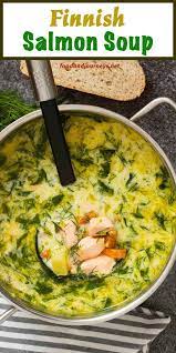 Finnish Salmon Soup Lohikeitto Healthy Grilling Recipes Salmon Soup Healthy Grilling