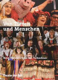 Tschechien hat etwa elf millionen einwohner. Von Tieren Und Menschen Neue Theaterstucke Aus Tschechien Dialog Amazon De Cerna Kamila Cerny Ondrej Svoboda Ondrej Havel Vaclav Saavedra Anna Uhde Milan Kolecko Petr Zelenka Petr Bucher