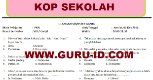Soal Pkn Kelas 8 Semester 1 2 Beserta Jawabannya Kurikulum 2013 Uas Ukk Us Info Pendidikan Terbaru