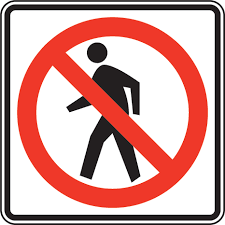 No Pedestrian Traffic Sign Y2739 Traffic Signs Pedestrian Sign Pedestrian Crossing
