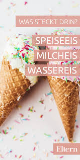 Speiseeis Milcheis Wassereis Was Steckt Drin Speiseeis Milcheis Eissorten
