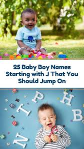 If you want to give your new son a timeless and traditional name, choose from john and james, or joey and jordan. 25 Baby Boy Names Starting With J New Parents Just Love In 2021 Boy Names Famous Boy Names Baby Boy Names