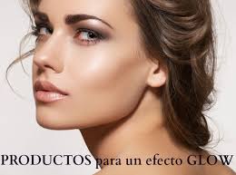Esther Laguna Blog: MAQUILLAJE GLOW DESDE DENTRO. PRODUCTOS PARA PREPARAR  TU PIEL
