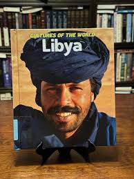 LIBYA by Peter Malcolm (Cultures of the World) HC