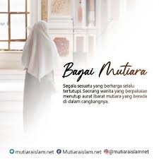 Leher dan rambutnya adalah aurat di hadapan lelaki ajnabi (bukan mahram) walaupun sehelai. Muslimah Bagai Mutiara Wanita Islam Kata Kata Indah