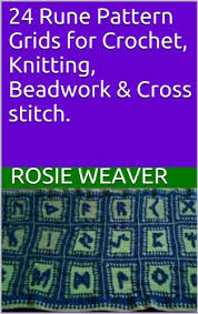 The main goal of the runic alphabet usage was for memorial purposes. 24 Rune Pattern Grids For Crochet Knitting Beadwork Cross Stitch Kindle Edition By Weaver Rosie Crafts Hobbies Home Kindle Ebooks Amazon Com