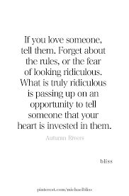 These love quotes, sayings and pictures would help you communicate your feelings with ease. Even If You Embarrass Yourself Waiting For Love Quotes Love Me Quotes Loving Someone Quotes