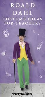Roald Dahl Costume Ideas For Teachers Party Delights Blog Roald Dahl Costumes Book Characters Dress Up Character Dress Up