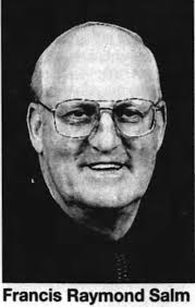 Francis Raymond Salm (1934-2009)