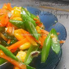 Resep Tumis Buncis Wortel Jagung Oleh Retno Pujianti Recipe Resep Tumis Tumis Resep Sayuran