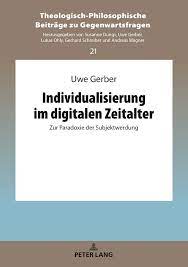 Individualisierung im digitalen Zeitalter - Peter Lang Verlag