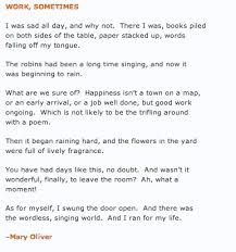 Work Sometimes Mary Oliver Mary Oliver Poems Mary Oliver Mary Oliver Quotes