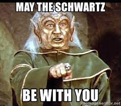 Maybe you would like to learn more about one of these? May The Schwartz Be With You Spaceballs Yogurt Schwartz Meme Generator