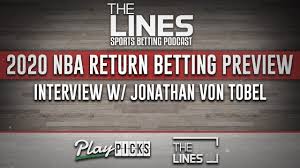 Also referred to as line betting, spread betting is essentially a form of handicap betting where you are betting on a team to win or lose by a certain amount of points that is determined by the. 2020 Nba Return Betting Preview Nba Bubble Picks With Vsin S Jon Von Tobel Betting Odds Youtube