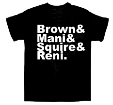 Brown Mani Squire Reni T Shirt Indie Music Choice Of Colours Sizes Stone Roses Men Women Unisex Fashion Tshirt Black Cloth T Shirt Shirt Site From