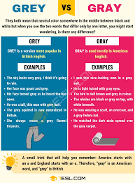 Grey Or Gray When To Use Gray Or Grey With Useful Examples 7 E S L Learn English English Vocabulary English Writing Skills
