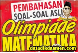 Soal Dan Pembahasan Olimpiade Sains Nasional Osn Bidang Matematika Sd Mi Datadikdasmen