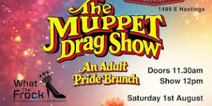 The Muppet Drag Show - An Adult Pride Drag Brunch