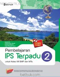 Diterbitkan oleh pusat kurikulum dan perbukuan, balitbang, kemendikbud. Pembelajaran Ips Terpadu Untuk Kelas Viii Smp Dan Mts Ktsp Jilid 2 Sardiman Belbuk Com