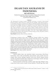 Islam is keen to save lives and money, and considers it as amana and responsibility where the muslims will be asked about it in the doomsday; Pdf Islam Dan Asuransi Di Indonesia