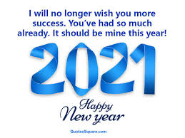 The future is your story to write… make next year the. 40 Most Funny Happy New Year 2021 Images And Memes